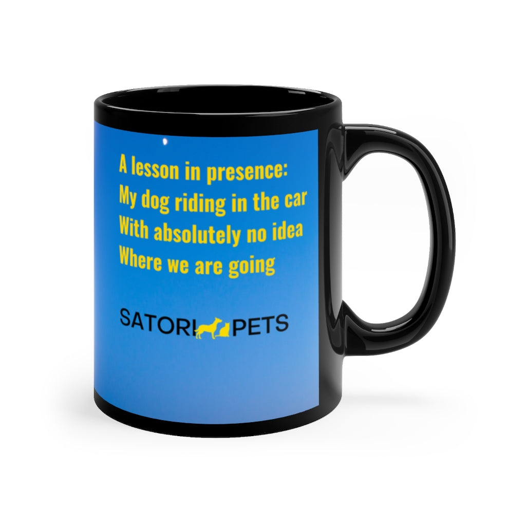 A Lesson In Presence - Satori Pets Mug - M5